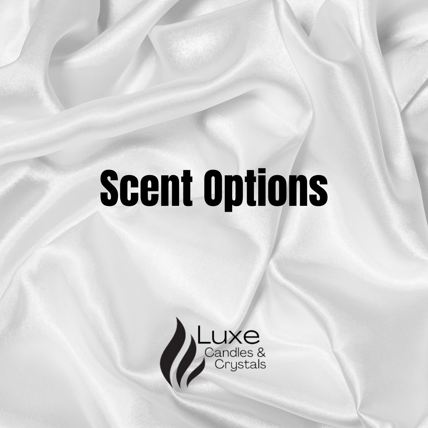 Scent Options